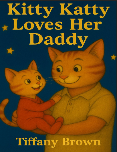 Kitty Katty Loves Her Daddy